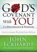 God's Covenant with You for Deliverance and Freedom