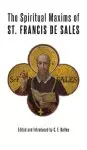 The Spiritual Maxims of St. Francis de Sales