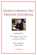 Prison Journal: The High Court Frees an Innocent Man Volume 3