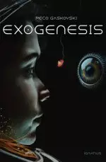 Exogenesis