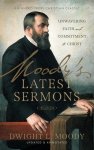 Moody's Latest Sermons: Unwavering Faith and Commitment to Christ