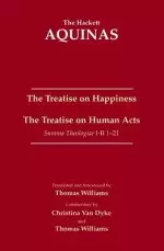 The Treatise on Happiness - the Treatise on Human Acts