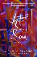 Art and Soul: Generating Missional Conversations with the Community Through the Medium of Art