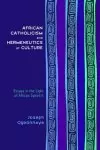 African Catholicism and Hermeneutics of Culture