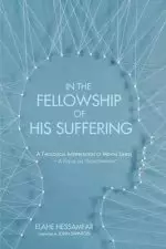 In the Fellowship of His Suffering