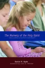 The Nursery of the Holy Spirit