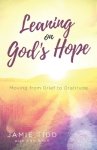 Leaning on God's Hope: Moving from Grief to Gratitude