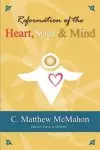 Reformation of the Heart, Soul and Mind