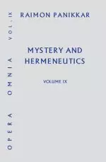 Mystery and Hermeneutics: Myth, Symbol, and Ritual