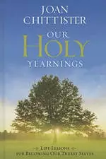 Our Holy Yearnings