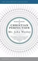 A Plain Account of Christian Perfection