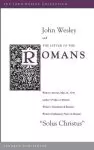 John Wesley and the Letter to the Romans