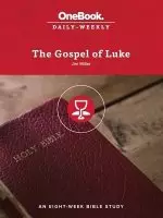 The Gospel of Luke: An Eight-Week Bible Study