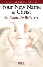 Your New Name In Christ (Individual pamphlet)