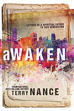 Awaken: Letters From A Spiritual Father To This Generation