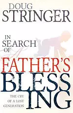 In Search of a Father's Blessing