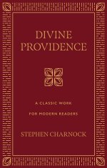 Divine Providence: A Classic Work for Modern Readers