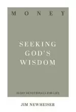 Money: Seeking God's Wisdom