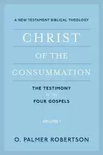 Christ of the Consummation, Volume 1