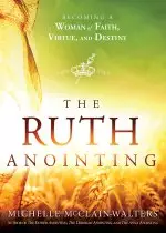 The Ruth Anointing