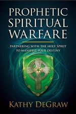 Prophetic Spiritual Warfare