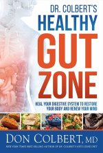 Dr. Colbert's Healthy Gut Zone