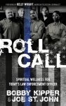 Roll Call: Spiritual Wellness for Today's Law Enforcement Officer