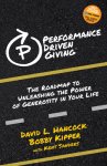 Performance-Driven Giving: The Roadmap to Unleashing the Power of Generosity in Your Life