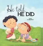 He Told, He Did