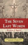 The Seven Last Words