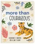 More Than Courageous