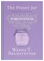 The Prayer Jar Devotional: FORGIVENESS