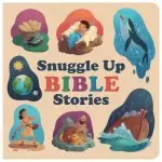 Snuggle Up Bible Stories