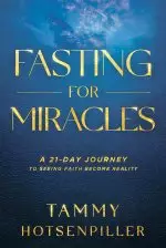 Fasting for Miracles