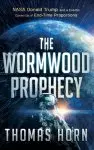 Wormwood Prophecy: NASA, Donald Trump, and a Cosmic Cover-Up of End-Time Proportions