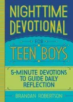 Nighttime Devotional for Teen Boys: 5-Minute Devotions to Guide Daily Reflection