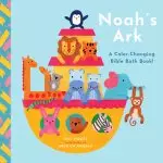 Noah's Ark: A Color-Changing Bible Bath Book!