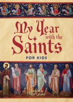 My Year with the Saints: For Kids