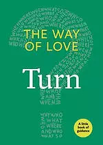 The Way of Love: Turn