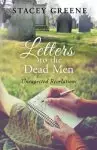 Letters to the Dead Men: Unexpected Revelations