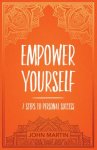 Empower Yourself: 7 Steps to Personal Success