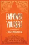 Empower Yourself: 7 Steps to Personal Success