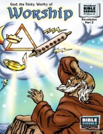 God the Trinity, Worthy of Worship: New Testament Volume 43: Revelation Part 2