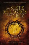 Los Siete Milagros de la Cruz