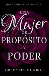 Una Mujer de Propósito Y Poder (Woman of Purpose and Power)