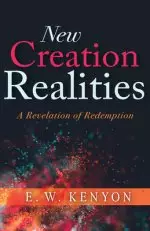 New Creation Realities