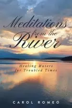 Meditations from the River: Healing Waters for Troubled Times