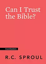 Can I Trust the Bible?