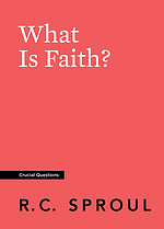 What Is Faith?