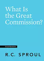 What Is the Great Commission?